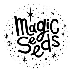 Marijuana quote Magic Seeds. Cannabis lettering. Weed illustration for poster sticker logo print t shirt. 