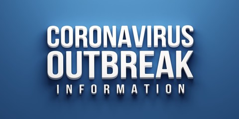 Coronavirus Outbreak information banner. 3D rendering illustration