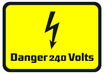 Danger 240 Volts Hazard Warning Signs