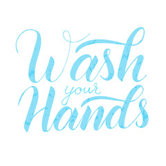 Wash your hands vector lettering text isolated on white background. Poster about hygiene. Restroom or bathroom print, toilet quote. Safety measure against viruses and bacteria. Hand drawn illustration