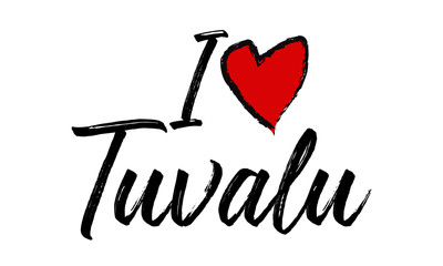 i love Tuvalu Creative  Cursive Text  Typography Template.