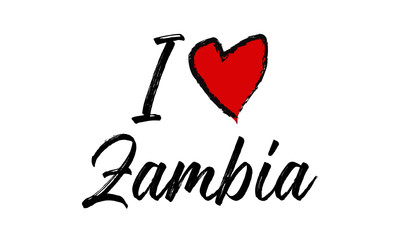 i love Zambia Creative  Cursive Text  Typography Template.