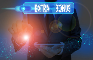 Handwriting text Extra Bonus. Conceptual photo an extra amount of money that is added to someone s...