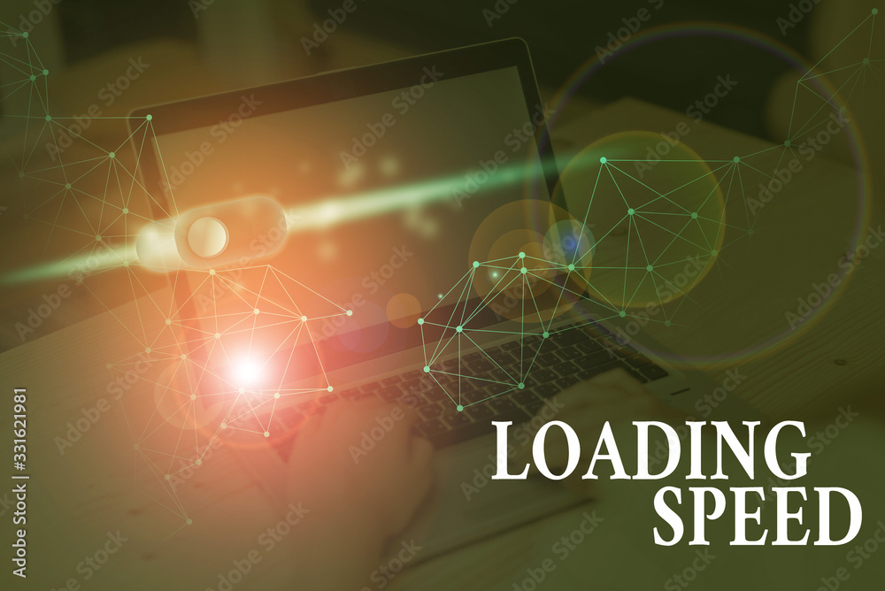 Poster handwriting text loading speed. conceptual photo time takes to download and display the content of a