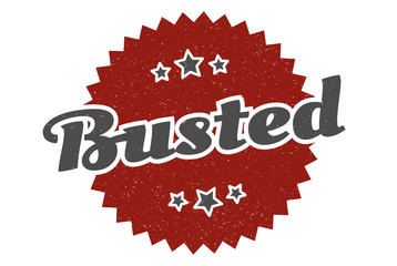 busted sign. busted round vintage retro label. busted