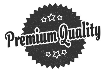 premium quality sign. premium quality round vintage retro label. premium quality