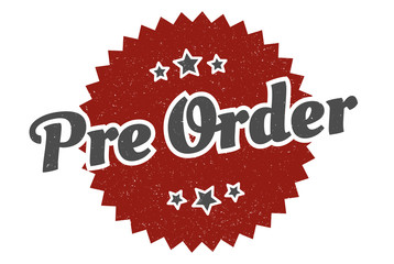 pre order sign. pre order round vintage retro label. pre order