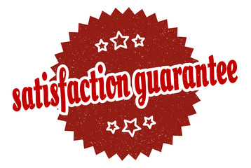satisfaction guarantee sign. satisfaction guarantee round vintage retro label. satisfaction guarantee