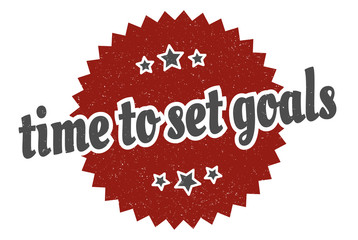 time to set goals sign. time to set goals round vintage retro label. time to set goals