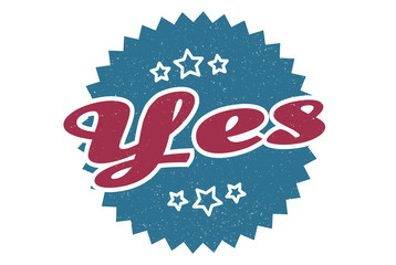 yes sign. yes round vintage retro label. yes