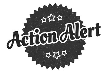 action alert sign. action alert round vintage retro label. action alert