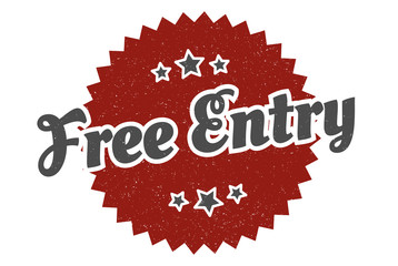 free entry sign. free entry round vintage retro label. free entry