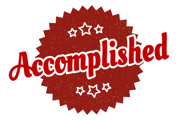 accomplished sign. accomplished round vintage retro label. accomplished