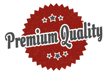premium quality sign. premium quality round vintage retro label. premium quality