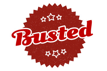 busted sign. busted round vintage retro label. busted