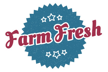 farm fresh sign. farm fresh round vintage retro label. farm fresh