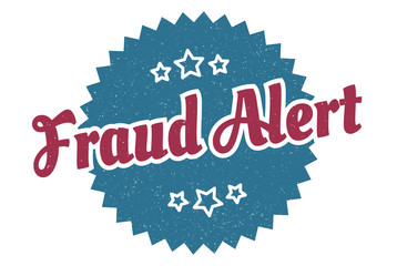 fraud alert sign. fraud alert round vintage retro label. fraud alert