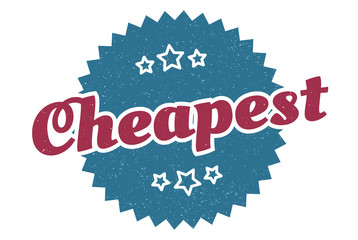 cheapest sign. cheapest round vintage retro label. cheapest