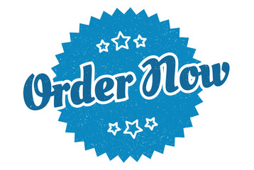 order now sign. order now round vintage retro label. order now