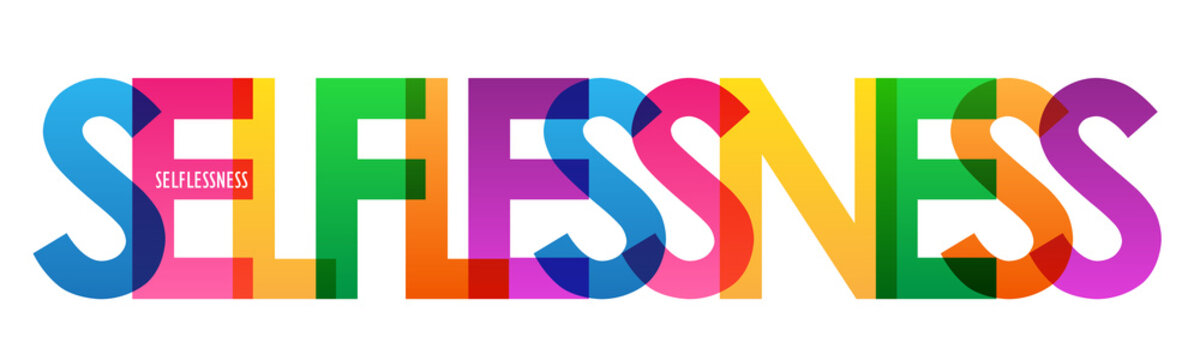 SELFLESSNESS colorful vector typography banner