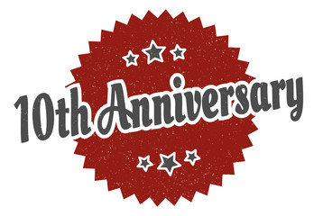 10th anniversary sign. 10th anniversary round vintage retro label. 10th anniversary