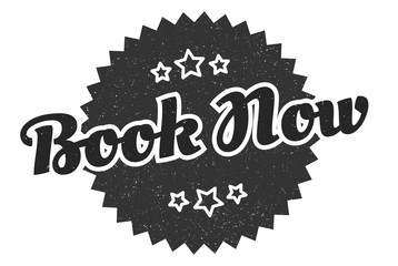 book now sign. book now round vintage retro label. book now