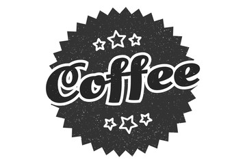 coffee sign. coffee round vintage retro label. coffee