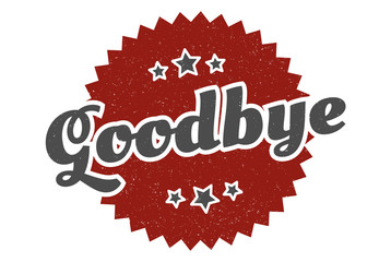goodbye sign. goodbye round vintage retro label. goodbye