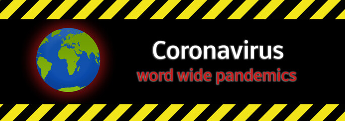 Banner Erdkugel world wide pandemics Coronavirus