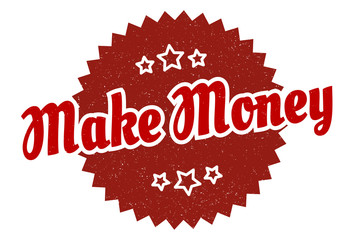 make money sign. make money round vintage retro label. make money