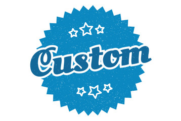 custom sign. custom round vintage retro label. custom