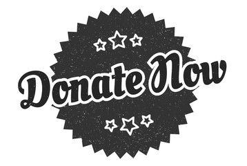 donate now sign. donate now round vintage retro label. donate now