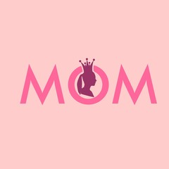 Background, banner or flyer with text Mom for Happy Mothers Day celebration. Queen head silhouette