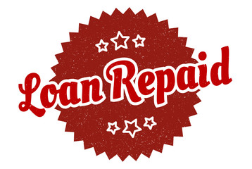 loan repaid sign. loan repaid round vintage retro label. loan repaid