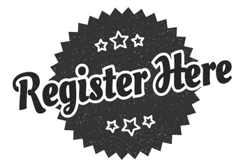 register here sign. register here round vintage retro label. register here