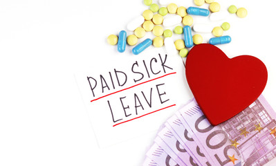 money, pills, a red heart, and a piece of paper marked paid sick leave