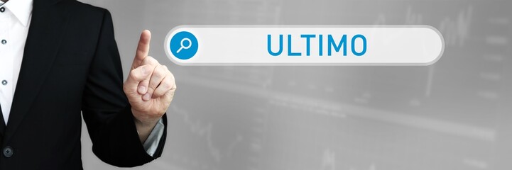 Ultimo. Mann im Anzug zeigt mit dem Finger auf ein Suchfeld. Das Wort Ultimo steht in der Suche....