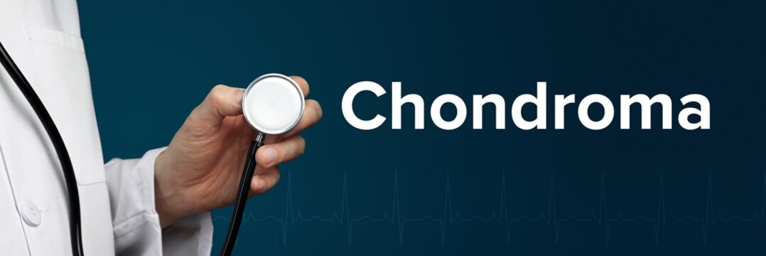 Chondroma. Doctor in smock holds stethoscope. The word Chondroma is next to it. Symbol of medicine, illness, health