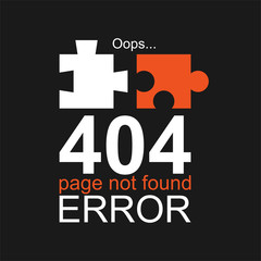 Oops, 404 error, page not found template with two puzzle not connect. Information text of mistake program process. Font on black background. Vector illustration