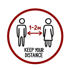 Keep your distance. Quarantine. Coronavirus. COVID-19. Vector illustration