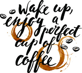 Ink hand lettering with coffee types, motivational slogans for drinks menu design and cute background. 