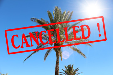Fototapeta premium Holiday cancelled, CORONAVIRUS