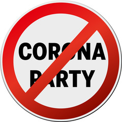 Schild Verbot Corona Party