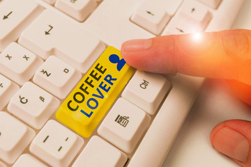 Word writing text Coffee Lover. Business photo showcasing a demonstrating who loves or has a...