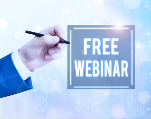 Conceptual hand writing showing Free Webinar. Concept meaning free workshop or seminar that is...