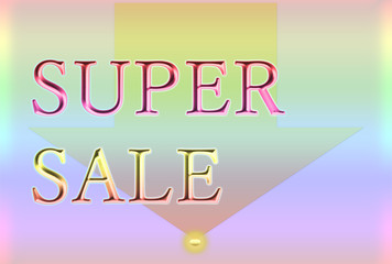 It is an illustration with a character string of super sale. The background is also beautiful.