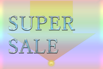 It is an illustration with a character string of super sale. The background is also beautiful.