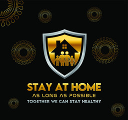 A vector sign campaign to stay at home as long as possible to stop the spread of Germs in gold and silver color with black background with coronavirus covid-19 symbols