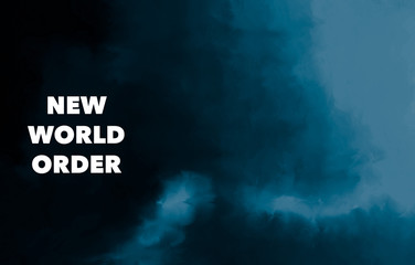New world order on abstract background 