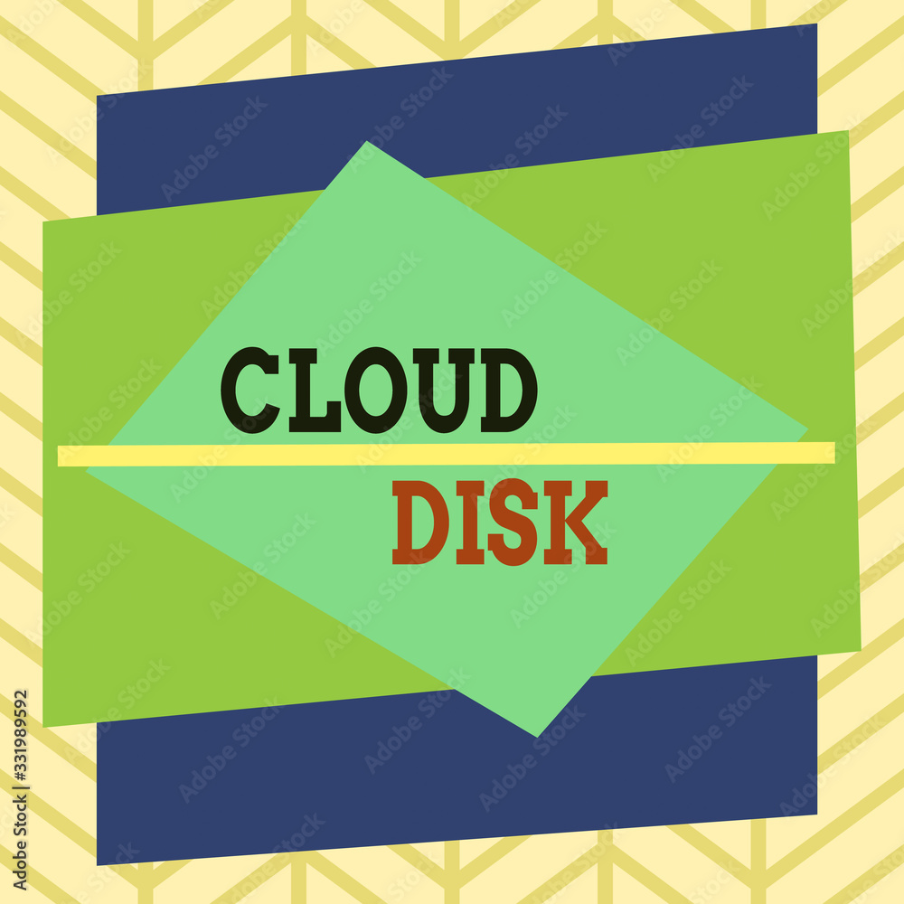 Poster handwriting text writing cloud disk. conceptual photo web base service that provides storage space o